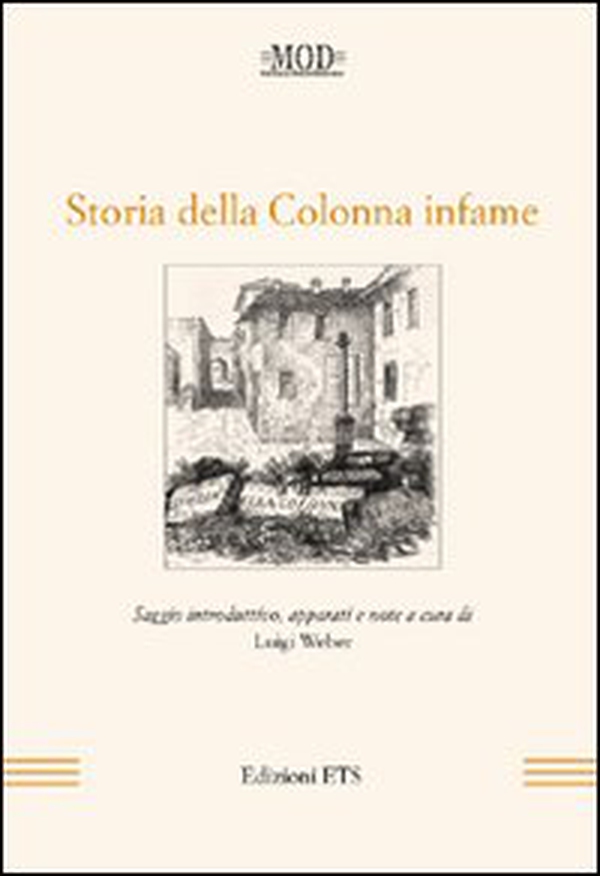 Storia della colonna infame - Librerie.coop Storia della colonna infame - Librerie.coop
