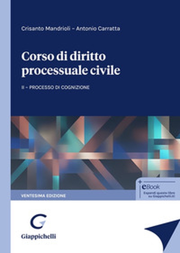 Corso di diritto processuale civile - Vol. 2 - Librerie.coop Corso di diritto processuale civile - Vol. 2 - Librerie.coop