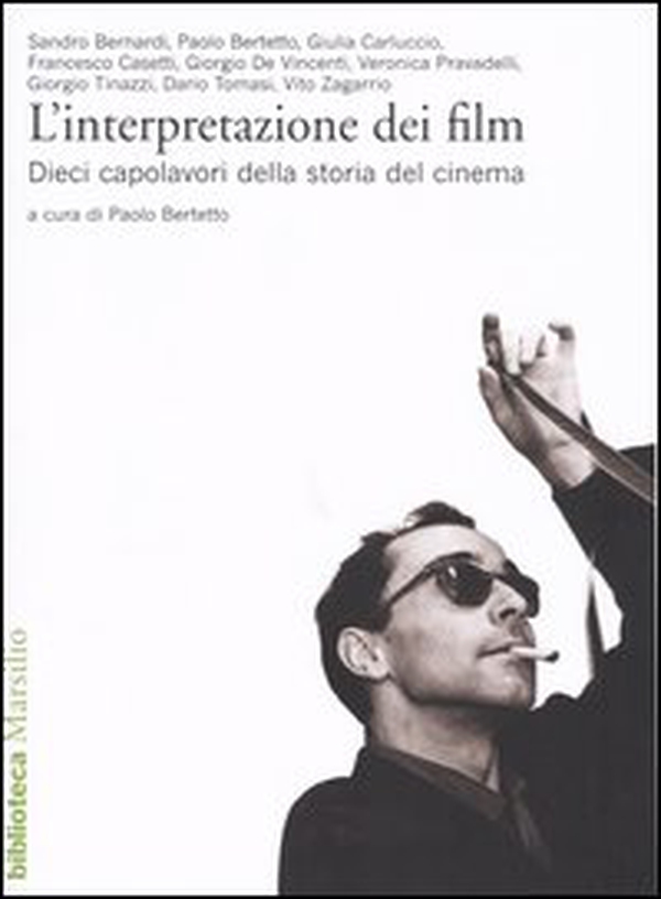 L'interpretazione dei film. Dieci capolavori della storia del cinema - Librerie.coop L'interpretazione dei film. Dieci capolavori della storia del cinema - Librerie.coop