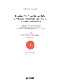 Il «Salvator Mundi» saudita: novità sulla fortuna iconografica e una riconsiderazione. LXII Lettura vinciana. 15 aprile 2023 - Librerie.coop
