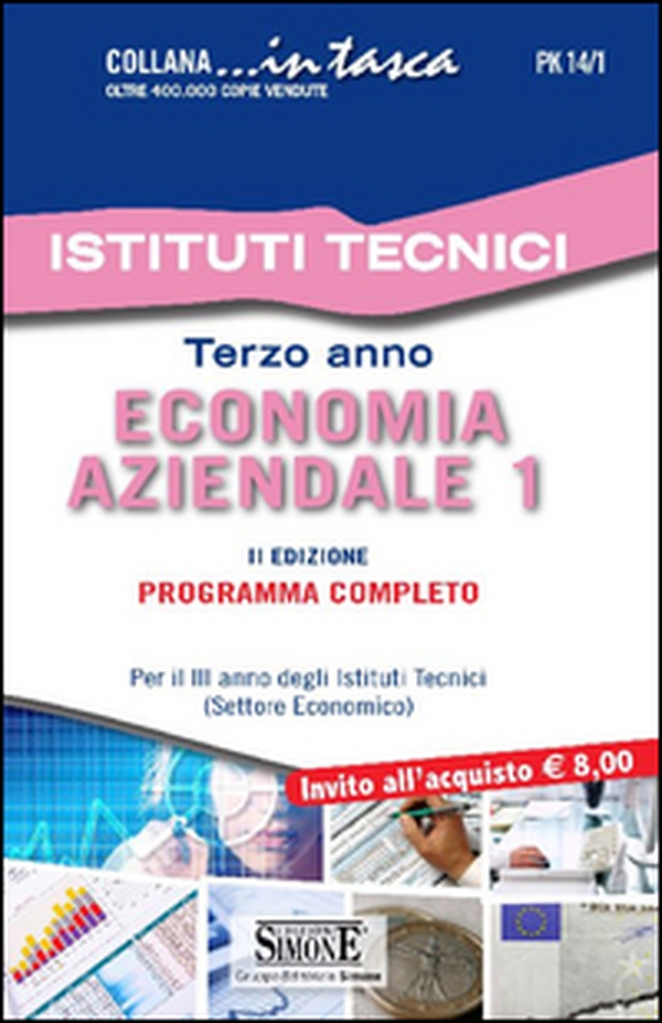 Economia aziendale. Per il 3° anno degli Istituti Tecnici (settore economico). Programma completo - Librerie.coop Economia aziendale. Per il 3° anno degli Istituti Tecnici (settore economico). Programma completo - Librerie.coop