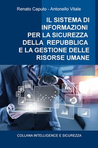 Il sistema di informazioni per la sicurezza della Repubblica e la gestione delle risorse umane - Librerie.coop