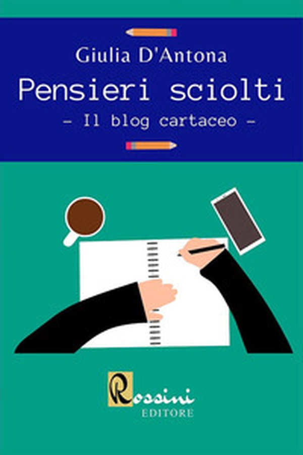 Pensieri sciolti. Il blog cartaceo - Librerie.coop Pensieri sciolti. Il blog cartaceo - Librerie.coop
