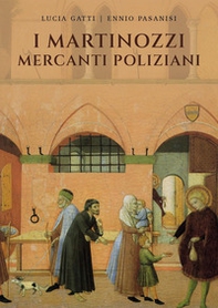 I Martinozzi mercanti poliziani - Librerie.coop