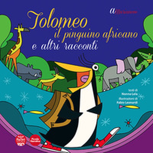 Tolomeo il pinguino africano e altri racconti - Librerie.coop Tolomeo il pinguino africano e altri racconti - Librerie.coop