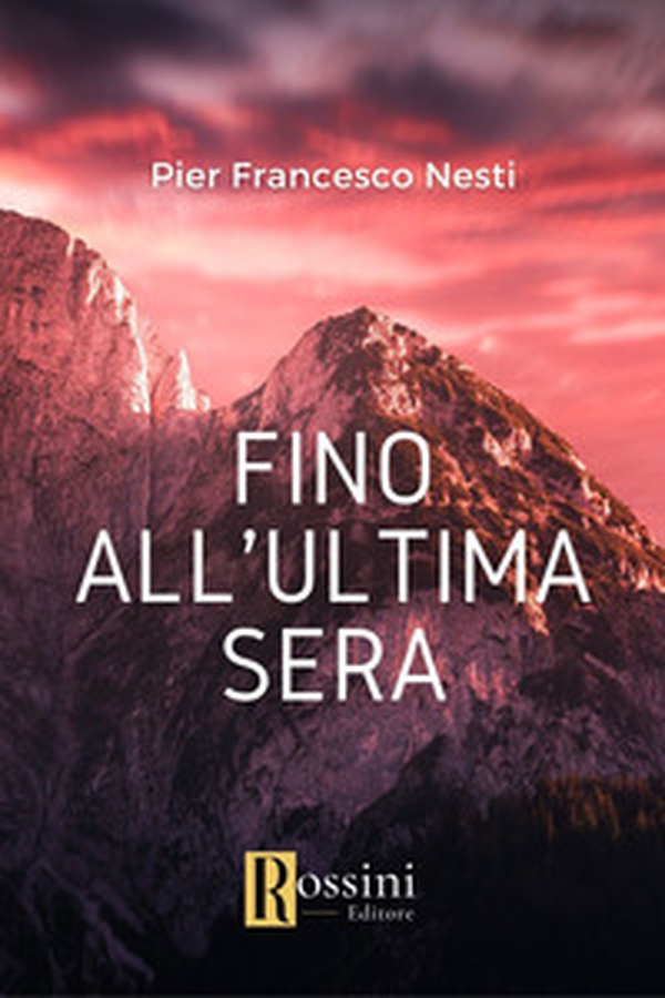 Fino all'ultima sera - Librerie.coop Fino all'ultima sera - Librerie.coop