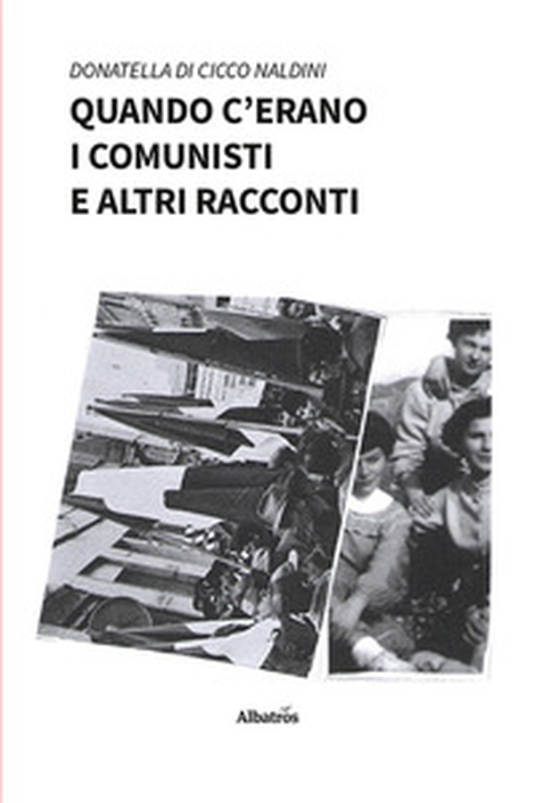 Quando c'erano i comunisti e altri racconti - Librerie.coop Quando c'erano i comunisti e altri racconti - Librerie.coop