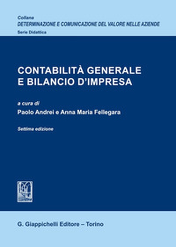 Contabilità generale e bilancio d'impresa - Librerie.coop Contabilità generale e bilancio d'impresa - Librerie.coop