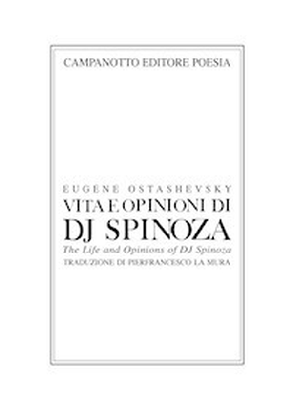 Vita e opinioni di dj Spinoza-The life and opinions of Dj Spinoza - Librerie.coop Vita e opinioni di dj Spinoza-The life and opinions of Dj Spinoza - Librerie.coop