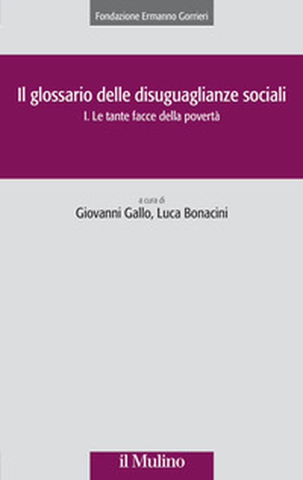 Il glossario delle disuguaglianze sociali - Vol. 1 - Librerie.coop Il glossario delle disuguaglianze sociali - Vol. 1 - Librerie.coop