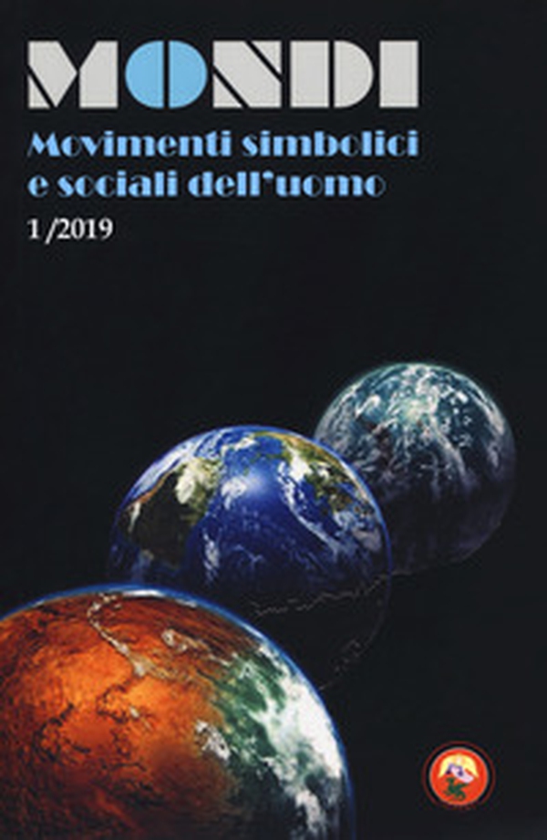 Mondi. Movimenti simbolici e sociali dell'uomo - Vol. 1 - Librerie.coop Mondi. Movimenti simbolici e sociali dell'uomo - Vol. 1 - Librerie.coop