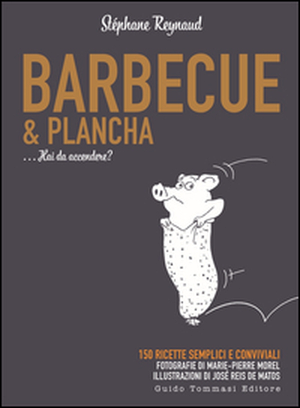 Barbecue & plancha - Librerie.coop Barbecue & plancha - Librerie.coop