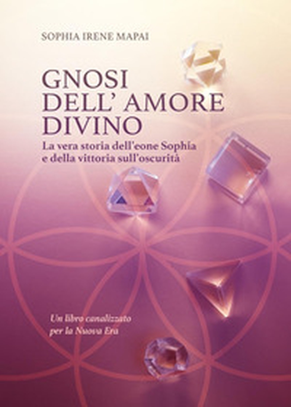 Gnosi dell'amore divino. La vera storia dell'eone Sophia e della vittoria sull'oscurità - Librerie.coop Gnosi dell'amore divino. La vera storia dell'eone Sophia e della vittoria sull'oscurità - Librerie.coop