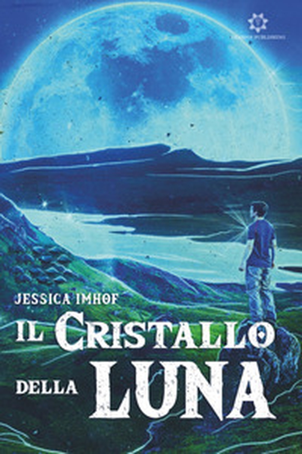 Il cristallo della luna - Librerie.coop Il cristallo della luna - Librerie.coop
