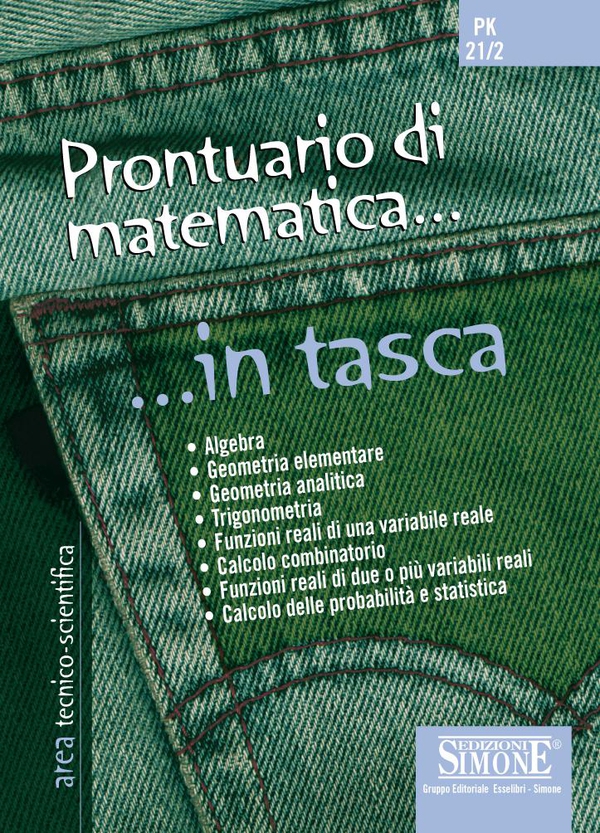 Prontuario di Matematica... in tasca - Nozioni essenziali - Librerie.coop Prontuario di Matematica... in tasca - Nozioni essenziali - Librerie.coop