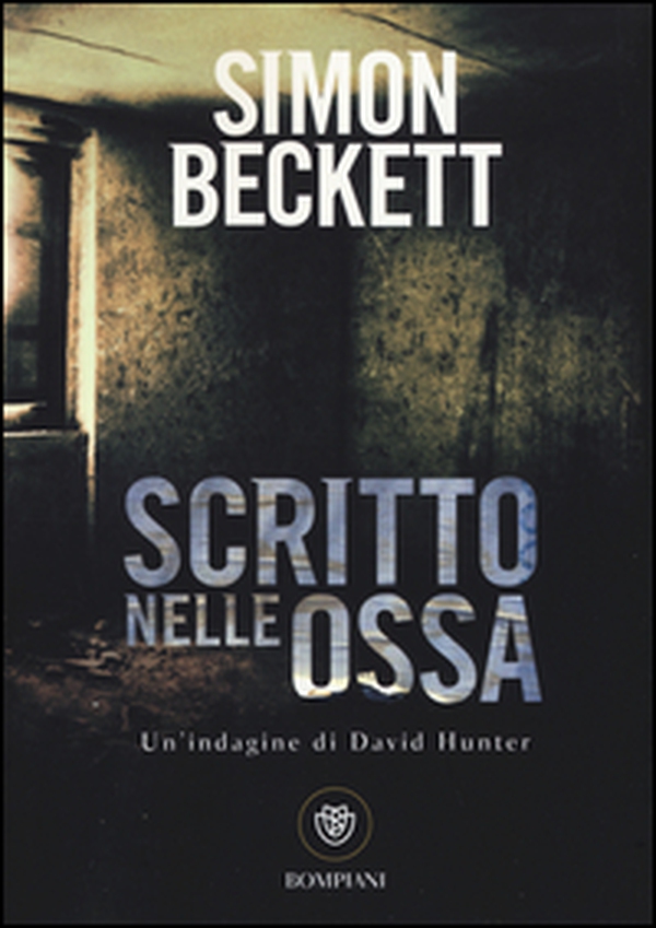 Scritto nelle ossa - Librerie.coop Scritto nelle ossa - Librerie.coop