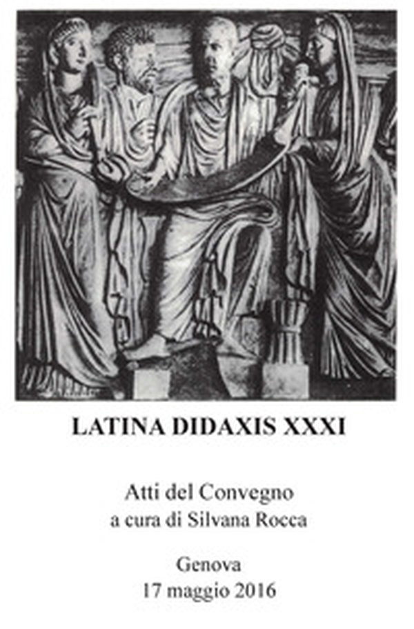 Latina didaxis. Atti del Convegno (Genova, 17 maggio 2016) - Vol. 31 - Librerie.coop Latina didaxis. Atti del Convegno (Genova, 17 maggio 2016) - Vol. 31 - Librerie.coop