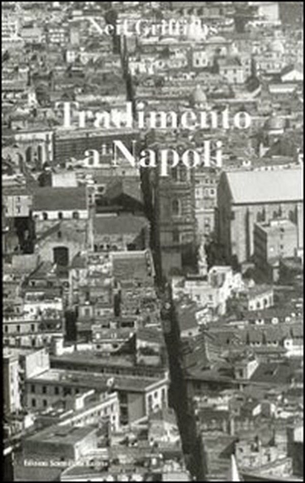 Tradimento a Napoli - Librerie.coop Tradimento a Napoli - Librerie.coop