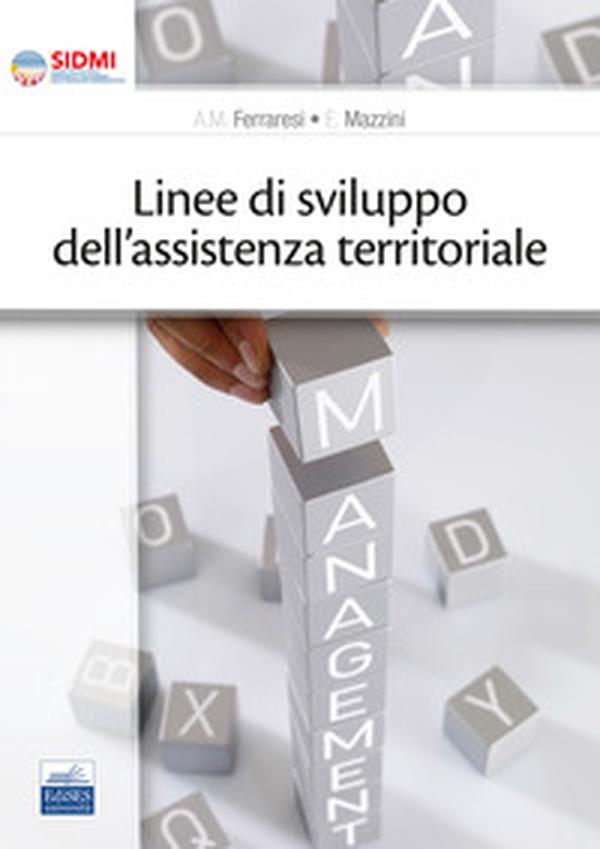 Linee di sviluppo dell'assistenza territoriale - Librerie.coop Linee di sviluppo dell'assistenza territoriale - Librerie.coop