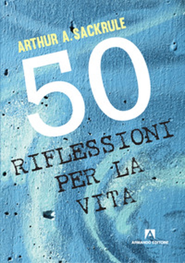 50 riflessioni per la vita - Librerie.coop 50 riflessioni per la vita - Librerie.coop