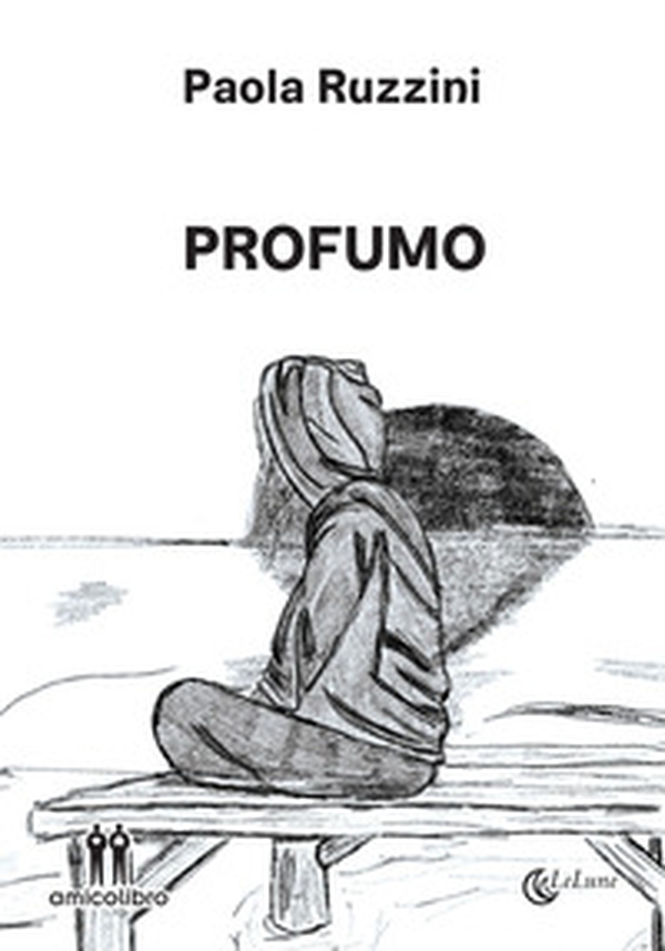 Profumo - Librerie.coop Profumo - Librerie.coop