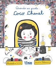 Quando ero piccola... Coco Chanel - Librerie.coop