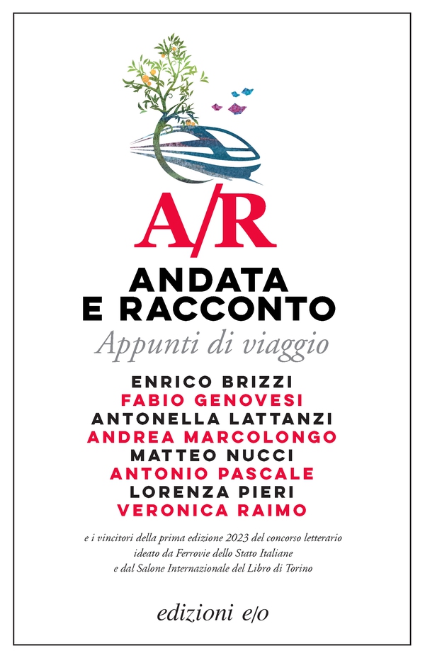 A/R. Andata e racconto. Appunti di viaggio - Librerie.coop A/R. Andata e racconto. Appunti di viaggio - Librerie.coop