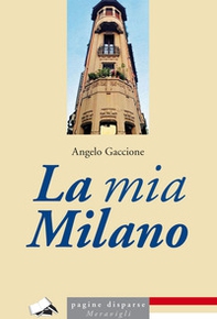 La mia Milano - Librerie.coop