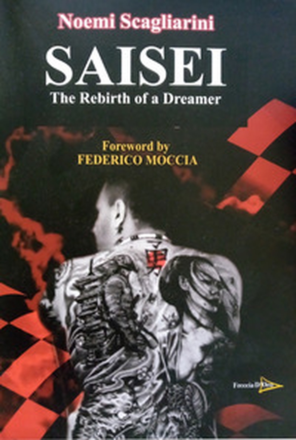 Saisei. The rebirth of a dreamer - Librerie.coop Saisei. The rebirth of a dreamer - Librerie.coop
