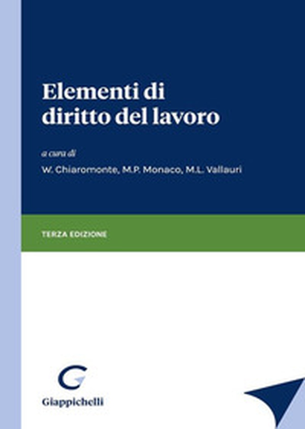 Elementi di diritto del lavoro - Librerie.coop Elementi di diritto del lavoro - Librerie.coop