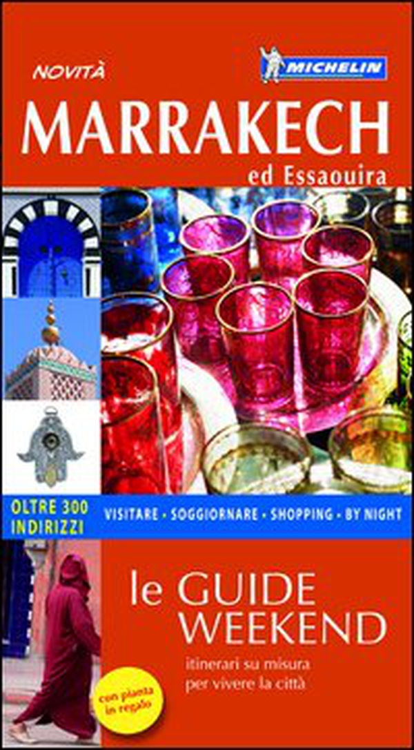 Marrakech ed Essaouira. Con pianta - Librerie.coop Marrakech ed Essaouira. Con pianta - Librerie.coop
