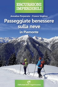 Passeggiate benessere sulla neve in Piemonte - Librerie.coop