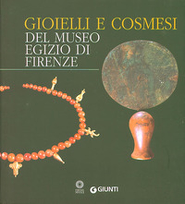 Gioielli e cosmesi del Museo egizio - Librerie.coop Gioielli e cosmesi del Museo egizio - Librerie.coop