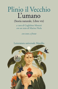 L'umano (Storia naturale, libro VII). Con testo latino a fronte - Librerie.coop