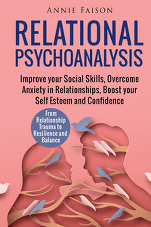 Relational psychoanalysis - Librerie.coop Relational psychoanalysis - Librerie.coop