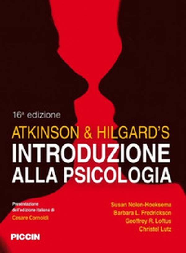 Atkinson & Hilgard?s. Introduzione alla psicologia - Librerie.coop Atkinson & Hilgard?s. Introduzione alla psicologia - Librerie.coop