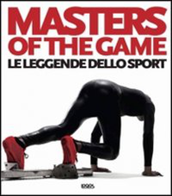 Masters of the game. Le leggende dello sport. Ediz. italiana, inglese e francese - Librerie.coop Masters of the game. Le leggende dello sport. Ediz. italiana, inglese e francese - Librerie.coop