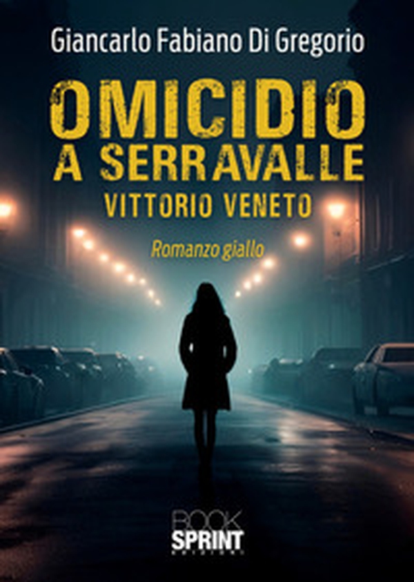 Omicidio a Serravalle - Librerie.coop Omicidio a Serravalle - Librerie.coop