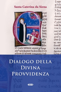 Dialogo della divina provvidenza - Librerie.coop