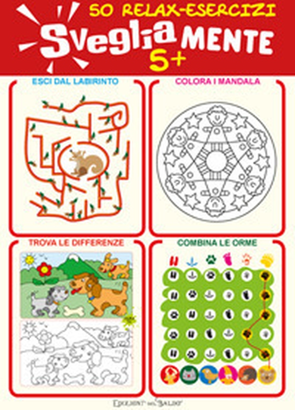 Svegliamente 5+. 50 relax-esercizi - Librerie.coop Svegliamente 5+. 50 relax-esercizi - Librerie.coop