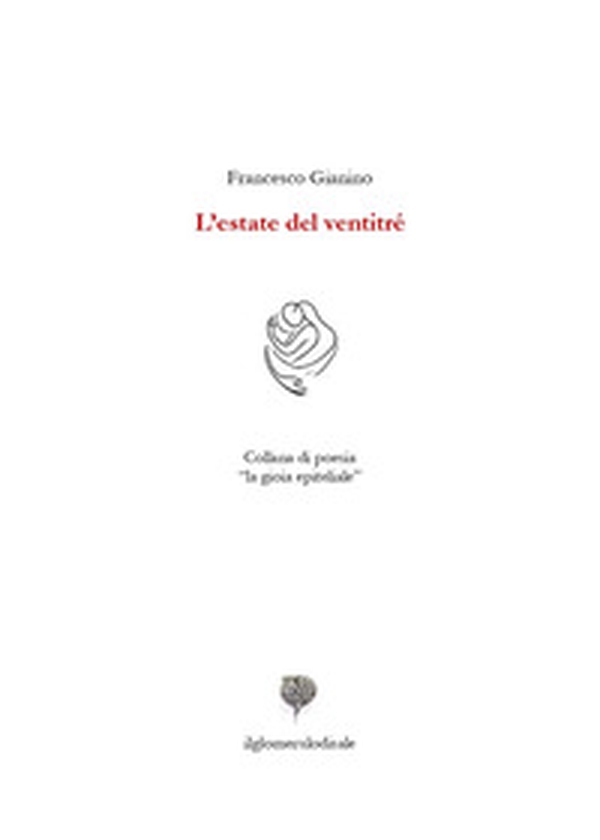 L'estate del ventitré - Librerie.coop L'estate del ventitré - Librerie.coop
