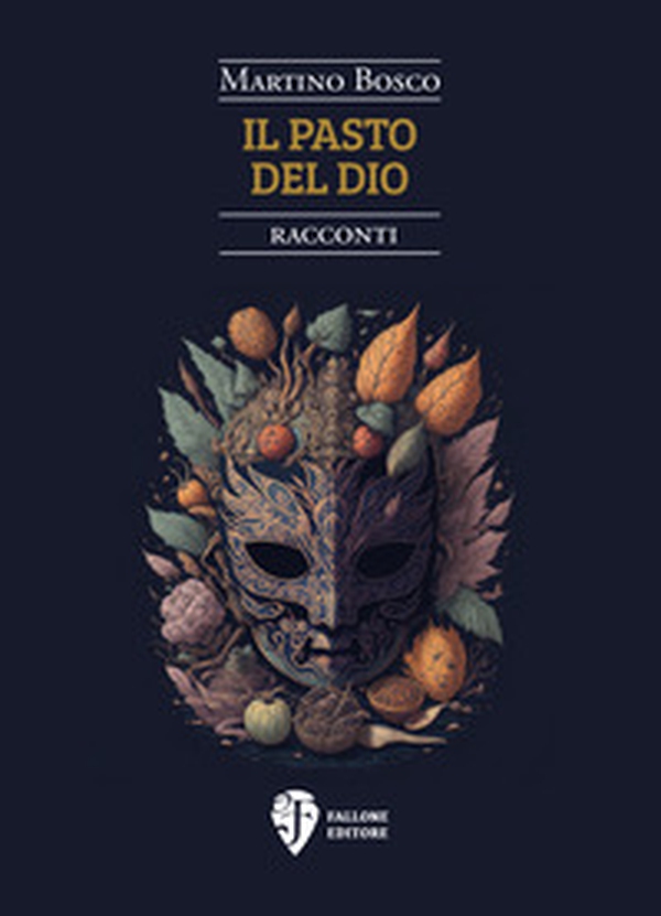 Il pasto del dio - Librerie.coop Il pasto del dio - Librerie.coop