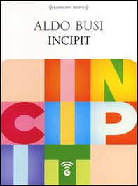 Incipit. Audiolibro. CD Audio formato MP3 - Librerie.coop