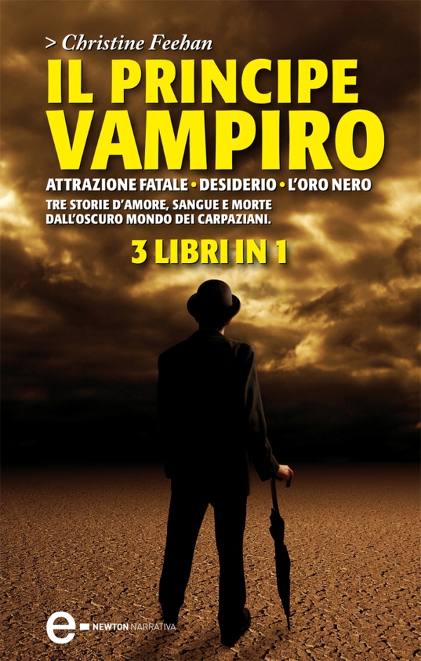 Il principe vampiro. Attrazione fatale - Desiderio - L'oro nero - Librerie.coop Il principe vampiro. Attrazione fatale - Desiderio - L'oro nero - Librerie.coop
