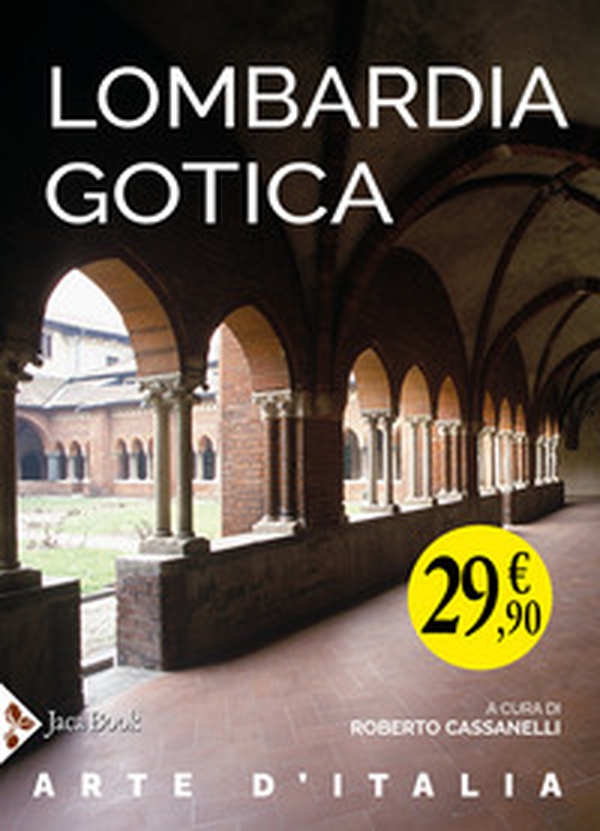 Lombardia gotica - Librerie.coop Lombardia gotica - Librerie.coop