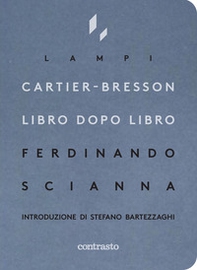 Cartier-Bresson libro dopo libro - Librerie.coop