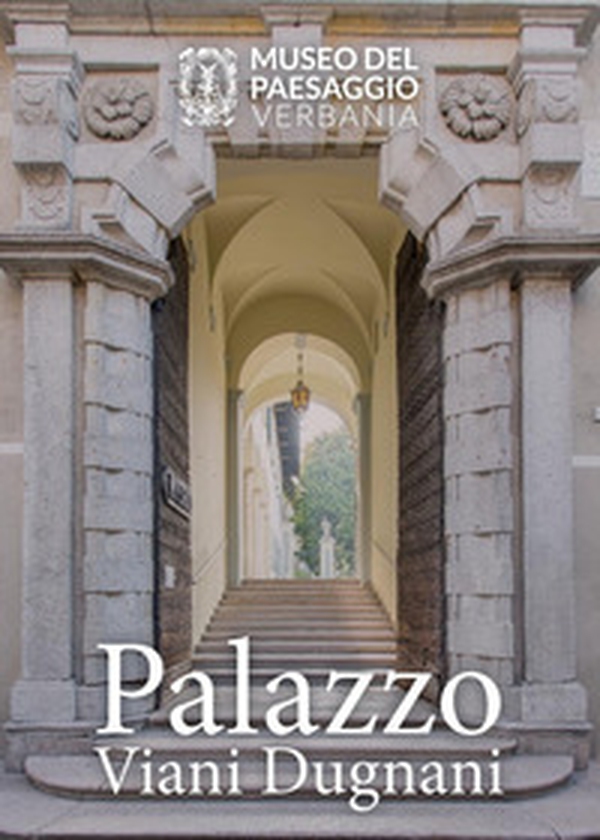 Palazzo Viani Dugnani - Librerie.coop Palazzo Viani Dugnani - Librerie.coop