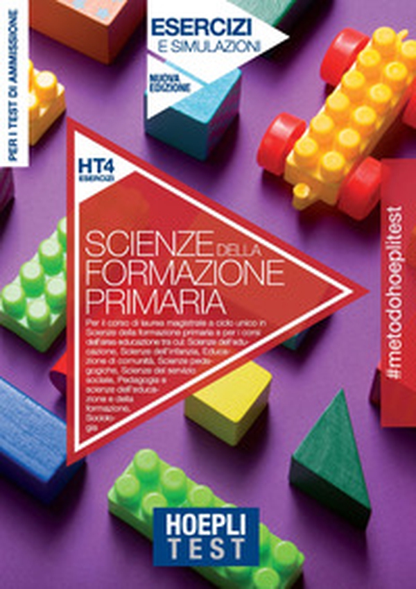 Hoepli test. Scienze della formazione primaria. Esercizi e simulazioni. Per i test di ammissione all'università - Librerie.coop Hoepli test. Scienze della formazione primaria. Esercizi e simulazioni. Per i test di ammissione all'università - Librerie.coop