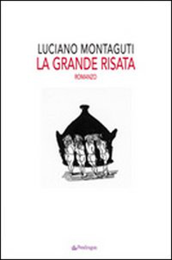 La grande risata - Librerie.coop La grande risata - Librerie.coop
