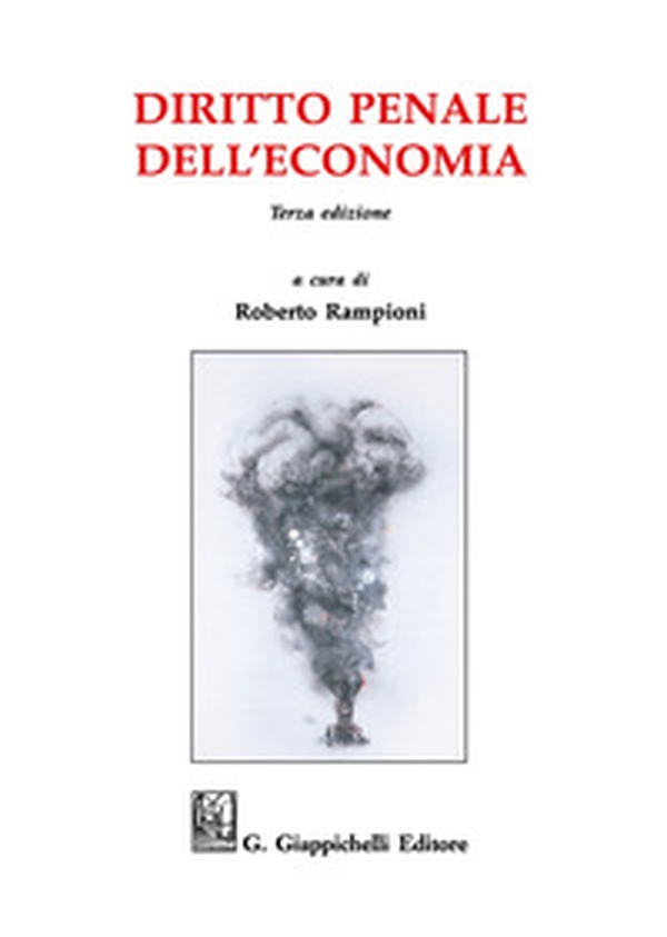 Diritto penale dell'economia - Librerie.coop Diritto penale dell'economia - Librerie.coop